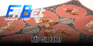 Bầu cua Fabet